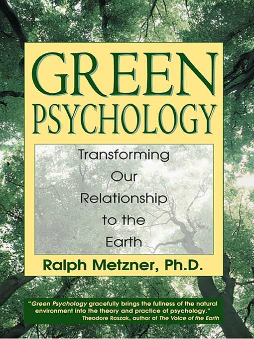 Title details for Green Psychology by Ralph Metzner - Available